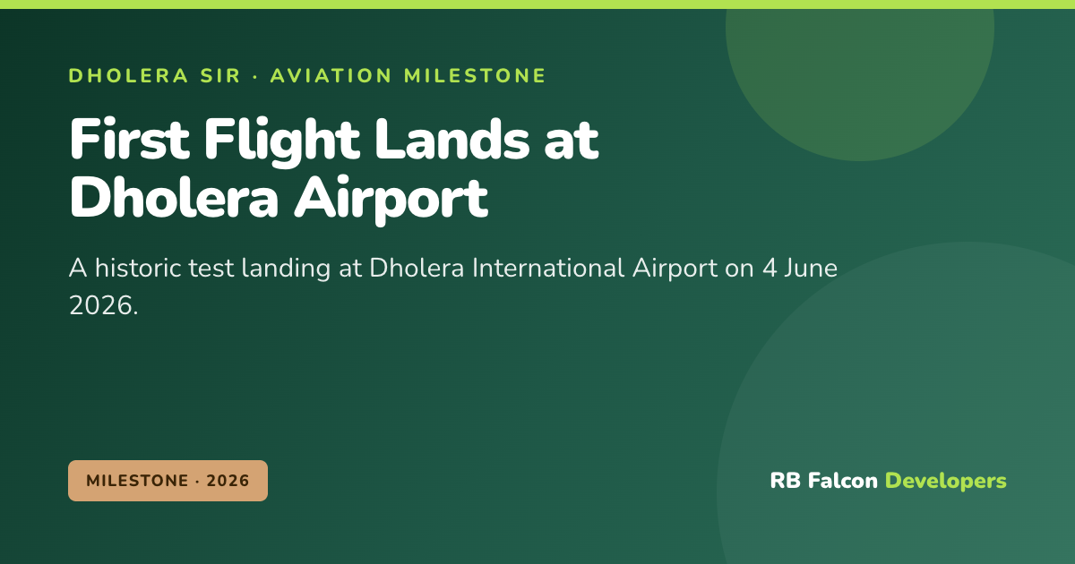 First Flight Lands at Dholera International Airport: A Milestone for India's First Greenfield Smart City